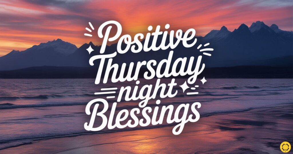 Positive Thursday Night Blessings