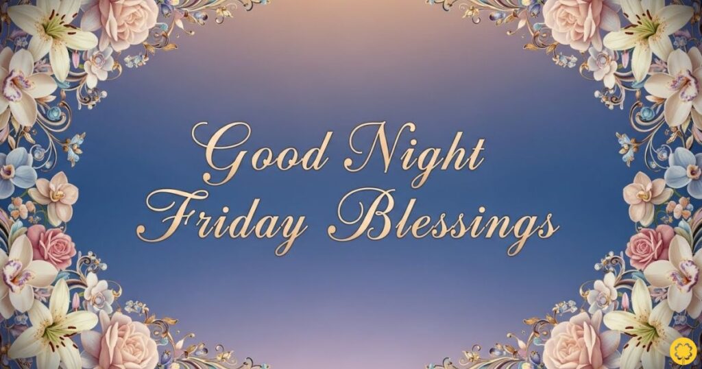 Good Night Friday Blessings