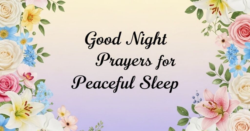 Good Night Prayers for Peaceful Sleep