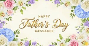 happy fathers day messages