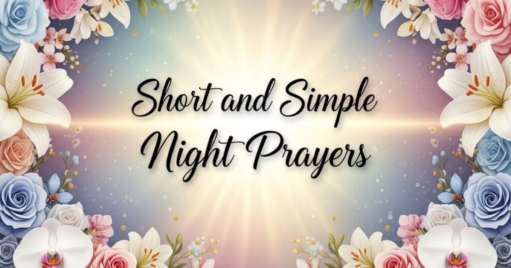 Short and Simple Night Prayers