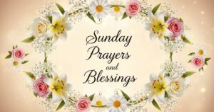 sunday prayers and blessings