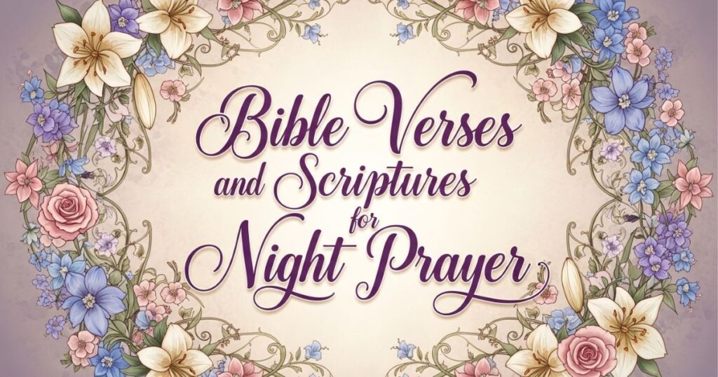 Bible Verses and Scriptures for Night Prayer