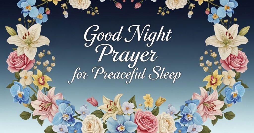 Good Night Prayer for Peaceful Sleep