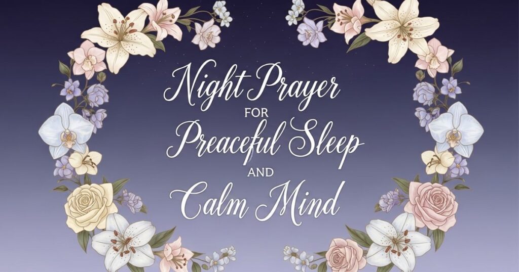 Night Prayer for Peaceful Sleep and Calm Mind