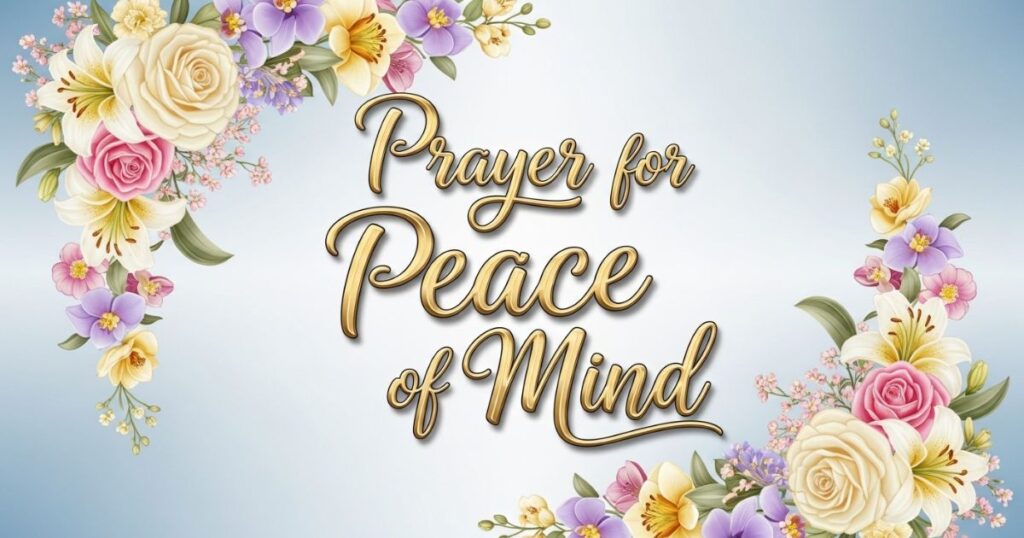 Prayer for Peace of Mind