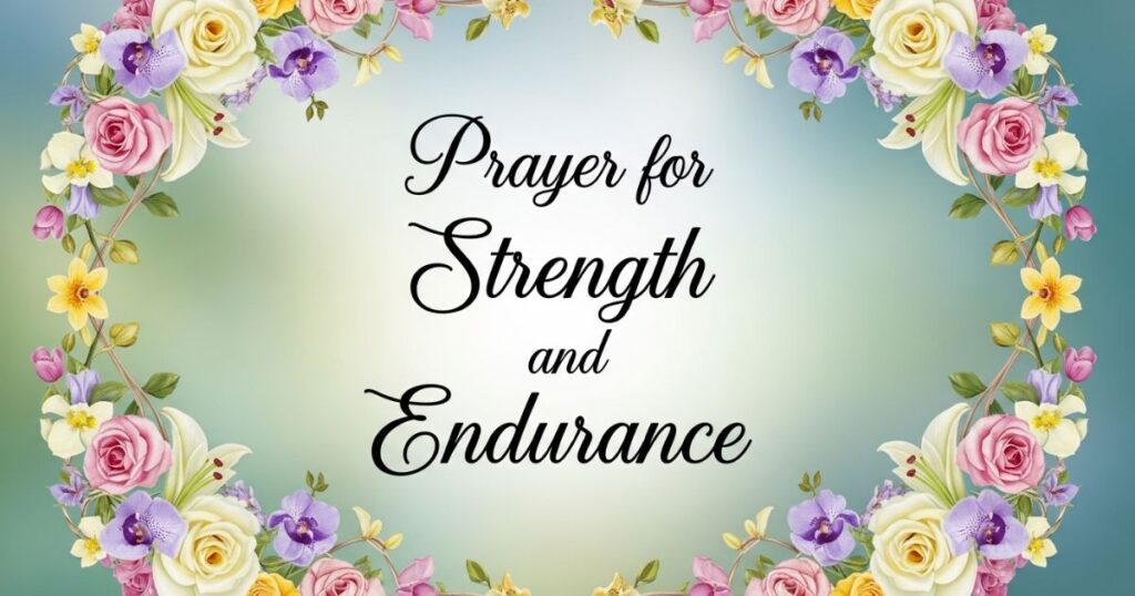 Prayer for Strength and Endurance