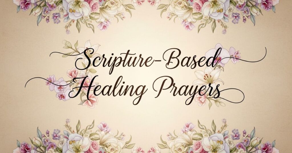 Scripture-Based Healing Prayers