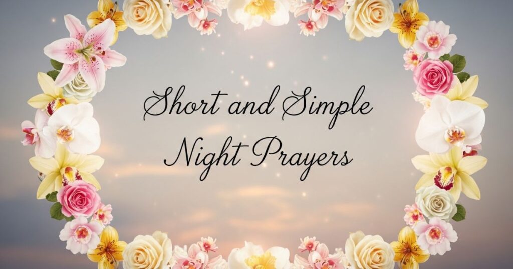 Short and Simple Night Prayers