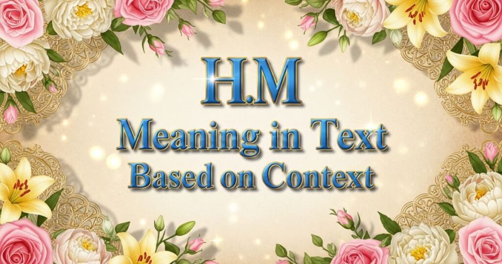 HM Meaning in Text Based on Context