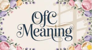 ofc meaning