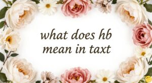 what does hb mean in text