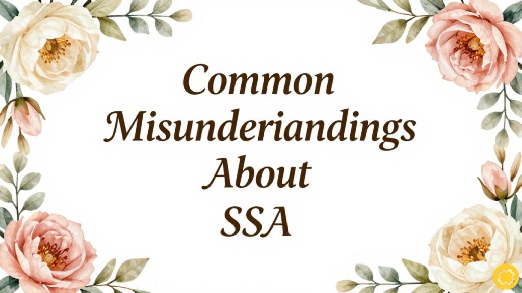 Common Misunderstandings About SSA